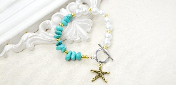 Ocean Jewelry on Making Starfish Charm Bracelet with Turquoise and Pearl