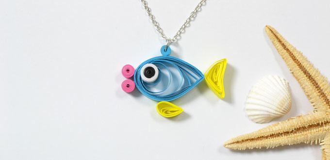  Pandahall Tutorial on How to Make Girls’ Chain Necklaces with Quilling Fish