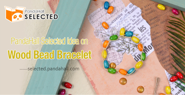 PandaHall Selected Idea on Wood Bead Bracelet