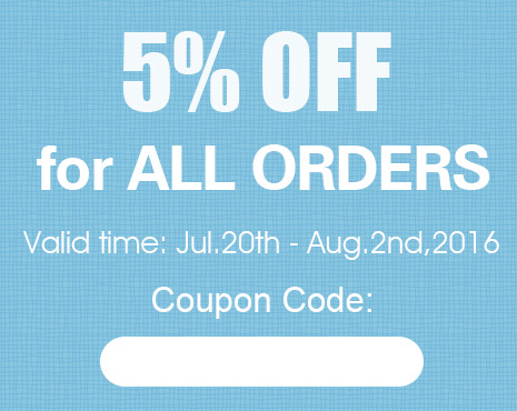5% OFF for ALL ORDERS