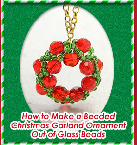 How to Make a Beaded Christmas Garland Ornament Out of Glass Beads